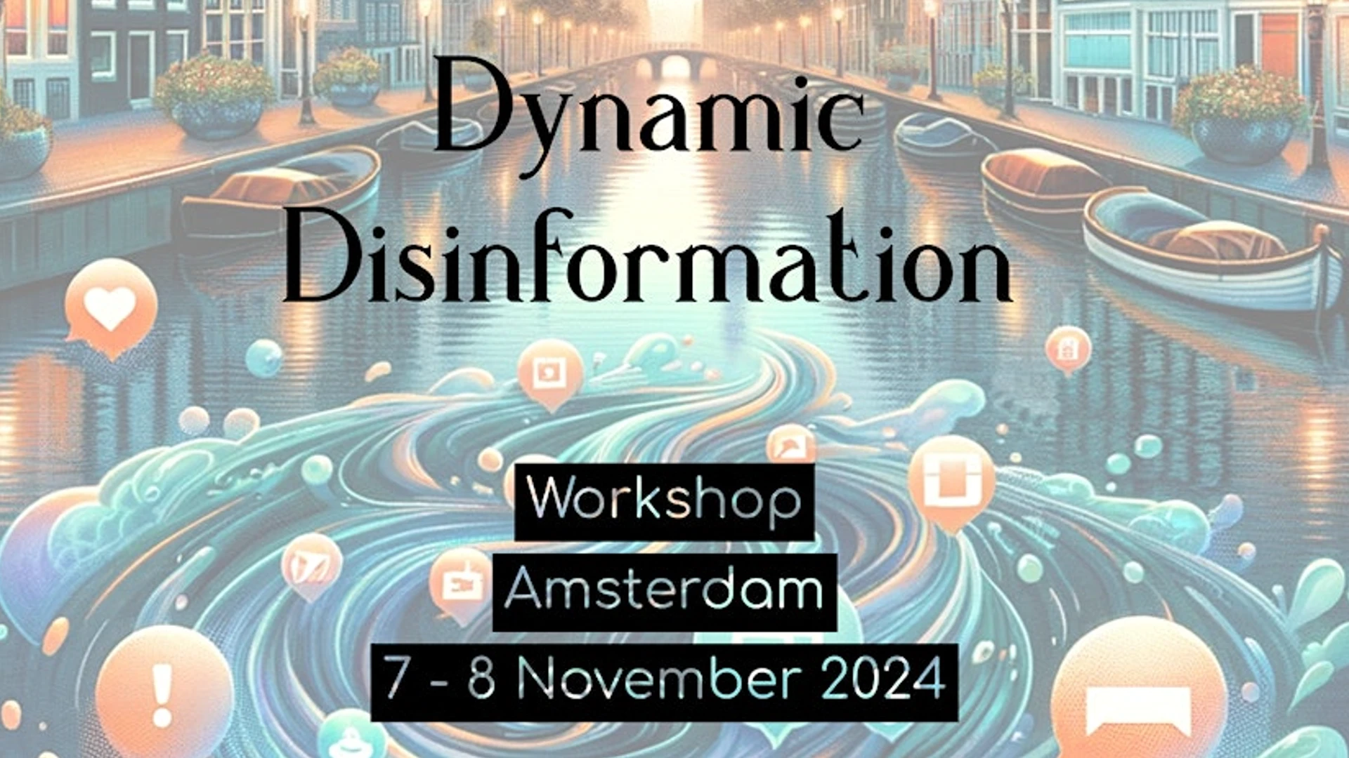 Dynamic Disinfo Workshop